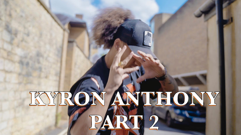 KYRON ANTHONY PART 2